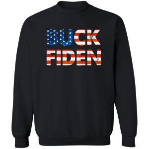 Buck Fiden American Flag Buck Fiden Shirt Sweatshirt Hoodie Long Sleeve Tank TEERESS 4