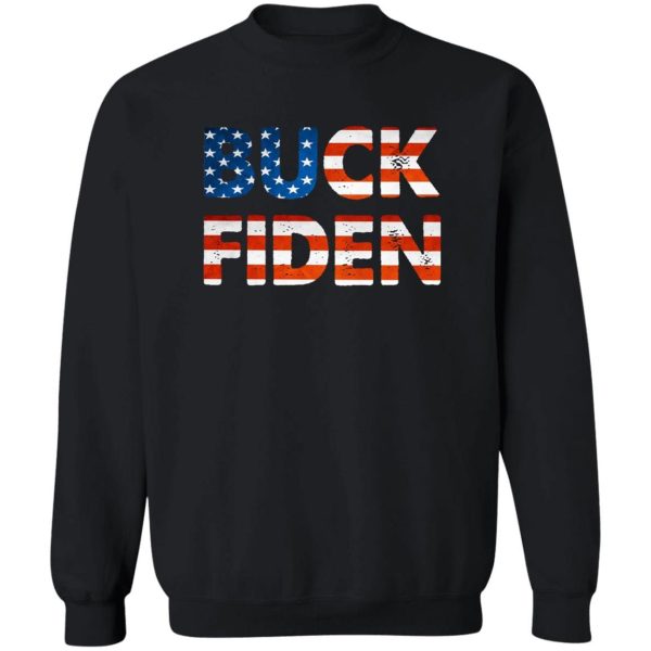 Buck Fiden American Flag Buck Fiden Shirt Sweatshirt Hoodie Long Sleeve Tank