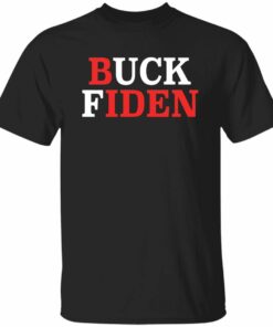 Buck Fiden Funny Shirt Sweatshirt Hoodie Long Sleeve Tank TEERESS 1