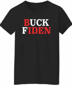 Buck Fiden Funny Shirt Sweatshirt Hoodie Long Sleeve Tank TEERESS 4