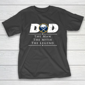 Buffalo Sabres NHL Ice Hockey Dad The Man The Myth The Legend T-Shirt