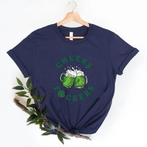 Cheers Fuckers St Patricks Day Shamrock Lucky Shirt 4