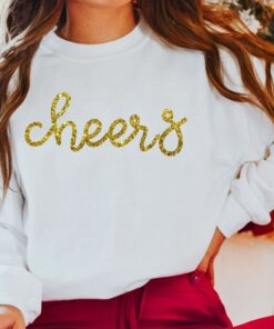 Cheers New Years Womens Sweatshirt Shirt 3 Cheers New Years Womens Sweatshirt Shirt 4
