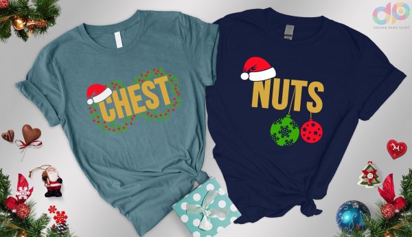 Chest Nuts Couples Christmas Holiday Family Matching Shirt Outfit Tee