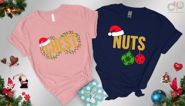 Chest Nuts Couples Christmas Holiday Family Matching Shirt Outfit Tee