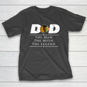 Chicago Blackhawks NHL Ice Hockey Dad The Man The Myth The Legend T-Shirt