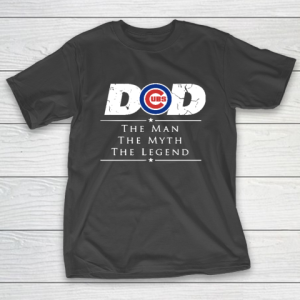 Chicago Cubs MLB Baseball Dad The Man The Myth The Legend T-Shirt