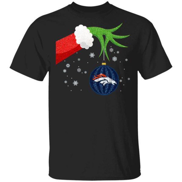 Christmas Ornament Denver Broncos The Grinch shirt Shirt Sweatshirt Hoodie Long Sleeve Tank