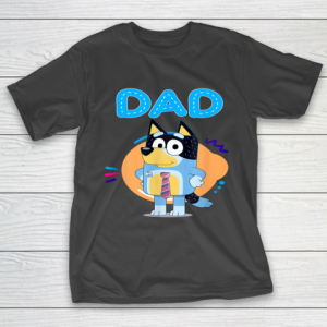 Dad Family Blueys Blueys love Dad T-Shirt