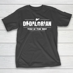 Dadalorian Fathers Day Dad T-Shirt