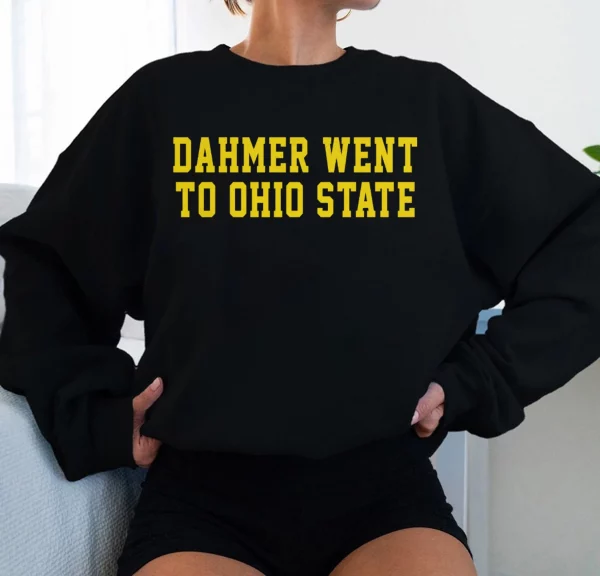 Dahmer Went To Ohio State Michigan College Fans Shirt