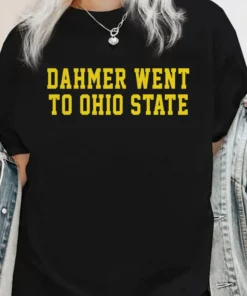 Dahmer Went To Ohio State Michigan College Fans Shirt 3
