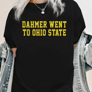 Dahmer Went To Ohio State Michigan College Fans Shirt 3