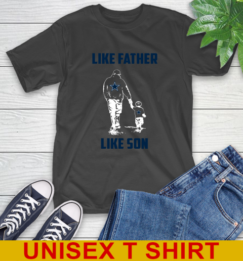 Dallas Cowboys NFL Football Like Father Like Son Sports T-Shirt