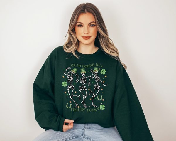 Dead Inside But Feeling Lucky Clover Womens Sweatshirt