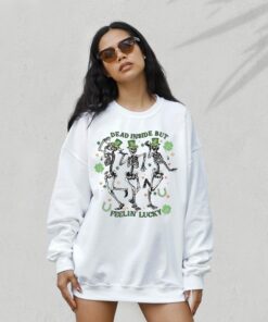 Dead Inside But Feeling Lucky Clover Womens Sweatshirt 4