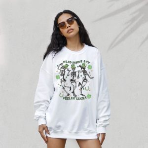 Dead Inside But Feeling Lucky Clover Womens Sweatshirt 4