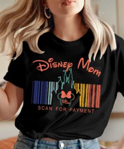 Disney Mom Scan For Payment Shirt 1