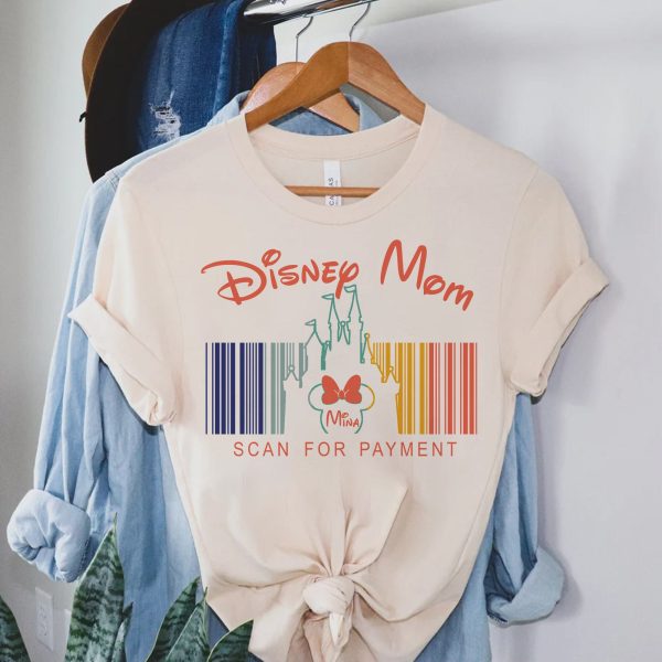 Disney Mom Scan For Payment Shirt