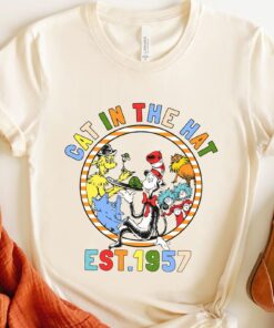 Dr Seuss Cat In The Hat EST 1957 A World You Can Be Anything Shirt 1