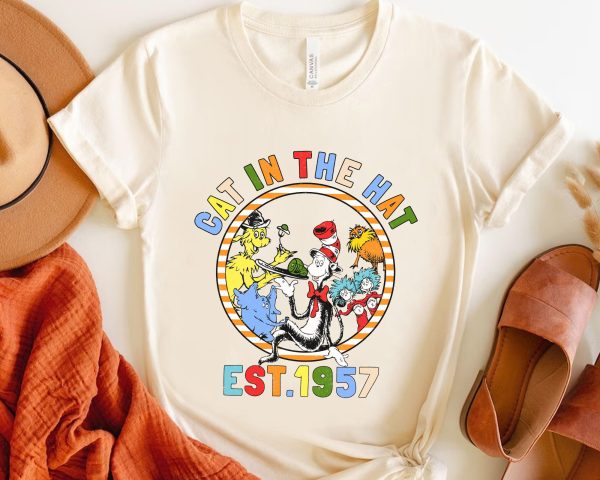 Dr Seuss Cat In The Hat EST. 1957 A World You Can Be Anything Shirt