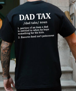 Father Day Dad Definition Tax Birthday Shirt 3