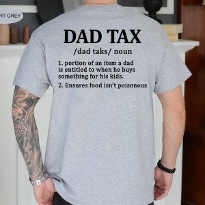 Father Day Dad Definition Tax Birthday Shirt 4