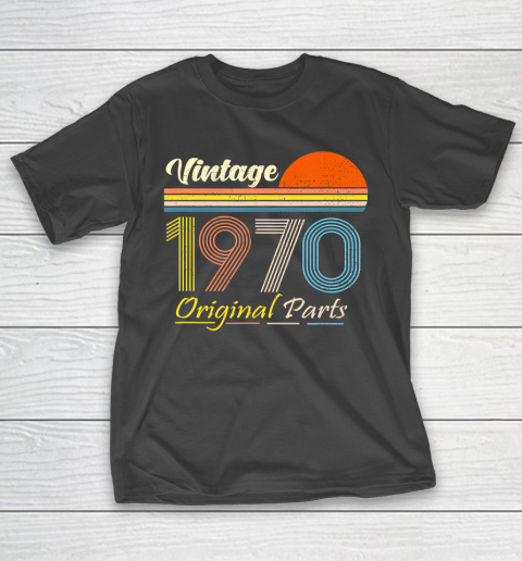 Father gift shirt Vintage 1970 Original Parts Funny 50 Years Old 50th Birthday T Shirt T-Shirt