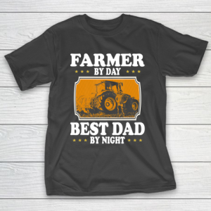 Father gift shirt Vintage Farmer by day best Dad by night lovers gifts father T Shirt T-Shirt