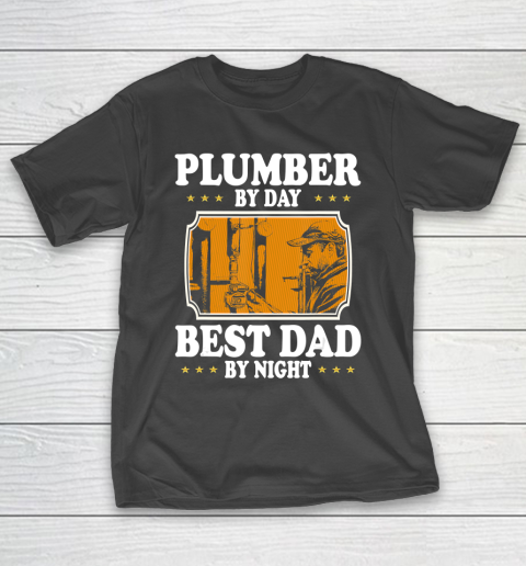 Father gift shirt Vintage Plumber by day best Dad by night lovers gifts papa T Shirt T-Shirt