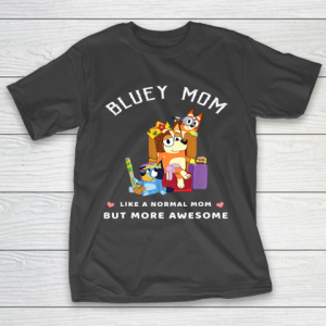 Fathers Blueys Dad Mum Love Gifts T-Shirt