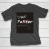 Father’s Day Funny Gift Ideas Apparel  Best Farter Father Ever! T Shirt T-Shirt