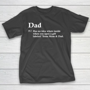 Father’s Day Funny Gift Ideas Apparel  Dad definition funny T Shirt T-Shirt