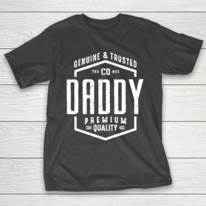 Father’s Day Funny Gift Ideas Apparel  Daddy Tees T Shirt T-Shirt