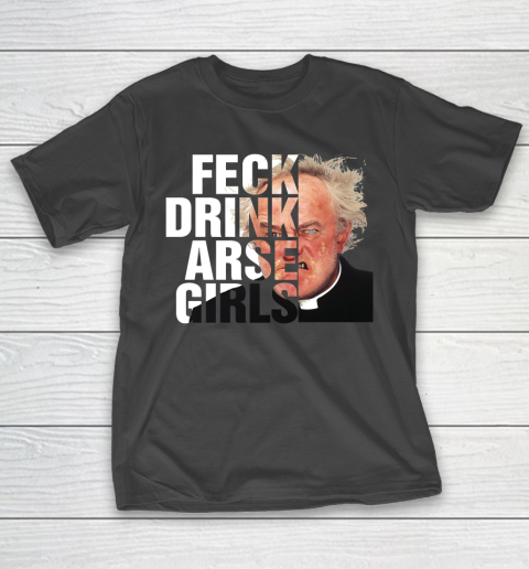 Father’s Day Funny Gift Ideas Apparel  Father Jack Feck Quotes Half Head Father Ted T Shirt T-Shirt