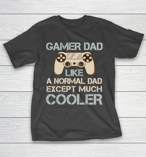 Father’s Day Funny Gift Ideas Apparel  Gamer Dad Video Game Dad Father T Shirt T-Shirt
