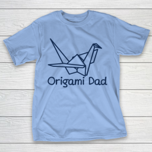 Father’s Day Funny Gift Ideas Apparel  Origami Dad T Shirt T-Shirt