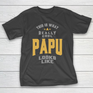 Father’s Day Funny Gift Ideas Apparel  Papu T Shirt T-Shirt