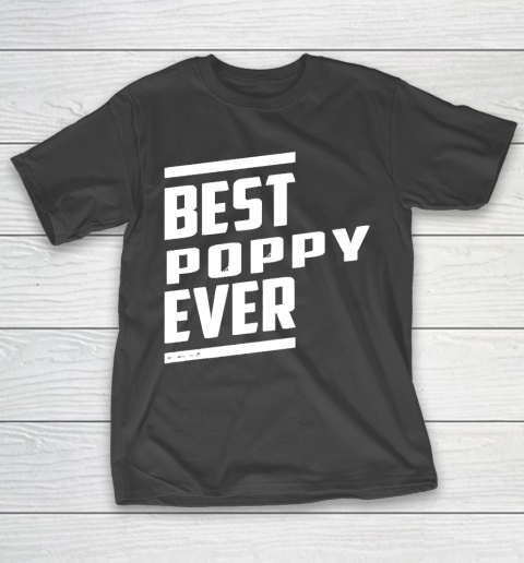 Father’s Day Funny Gift Ideas Apparel  Poppy Tees T Shirt T-Shirt