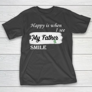 Father’s Day Funny Gift Ideas Apparel  father is the best T Shirt T-Shirt