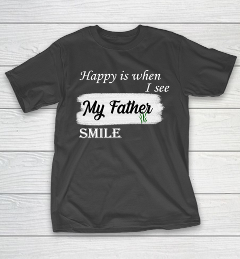 Father’s Day Funny Gift Ideas Apparel  father is the best T Shirt T-Shirt
