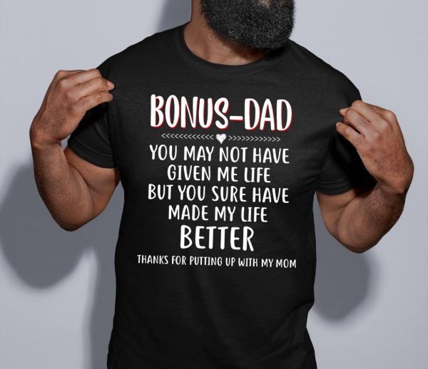 Fathers Day Shirts From Daughter Bonus Dad Classic Father’s Shirt