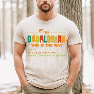 Fathers Day The Dadalorian 2023 This Is Way T Shirt 3