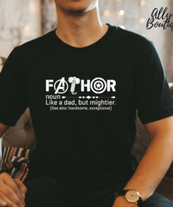 Funny Fathers Day Fathor Definition Husband Daddy Hero Shirt 1