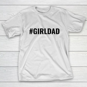 Girl Dad Black Letter T-Shirt