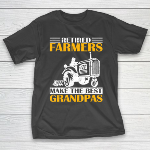 GrandFather gift shirt Retired Farmer Tractor Make The Best Grandpa Retirement Gift T Shirt T-Shirt