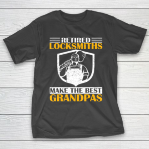 GrandFather gift shirt Vintage Retired Locksmith Make The Best Grandpa Retirement T Shirt T-Shirt