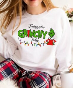 Grinch Christmas Felling Extra Grinchy To Day Crewneck Sweatshirt Hoodie 1 Grinch Christmas Felling Extra Grinchy To Day Crewneck Sweatshirt Hoodie 2