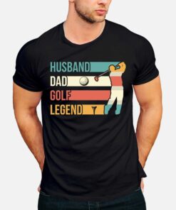 Husband Dad Golf Legend Fathers Day Shirt 1