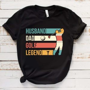 Husband Dad Golf Legend Father’s Day Shirt